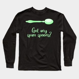 Got Any Spare Spoons? (Spoonie Awareness) - Light Green Long Sleeve T-Shirt